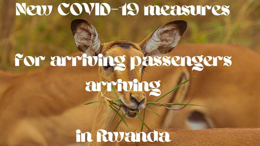 New COVID-19 Measures For Rwanda